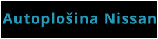 Autoplošina Nissan